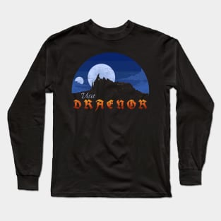 Visit Draenor ✅ The Orcs Homeland Long Sleeve T-Shirt